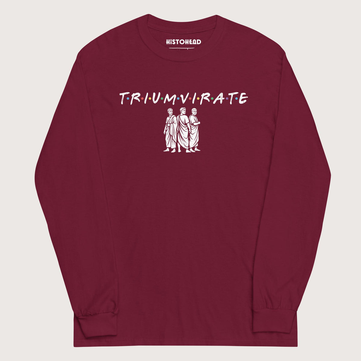 Maroon First Triumvirate - Long Sleeve - history buff gift by HistoHead