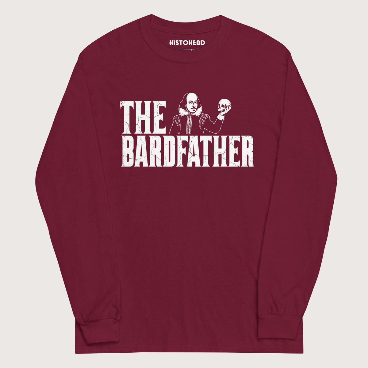 Maroon Shakespeare The Bardfather - Long Sleeve - history buff gift by HistoHead