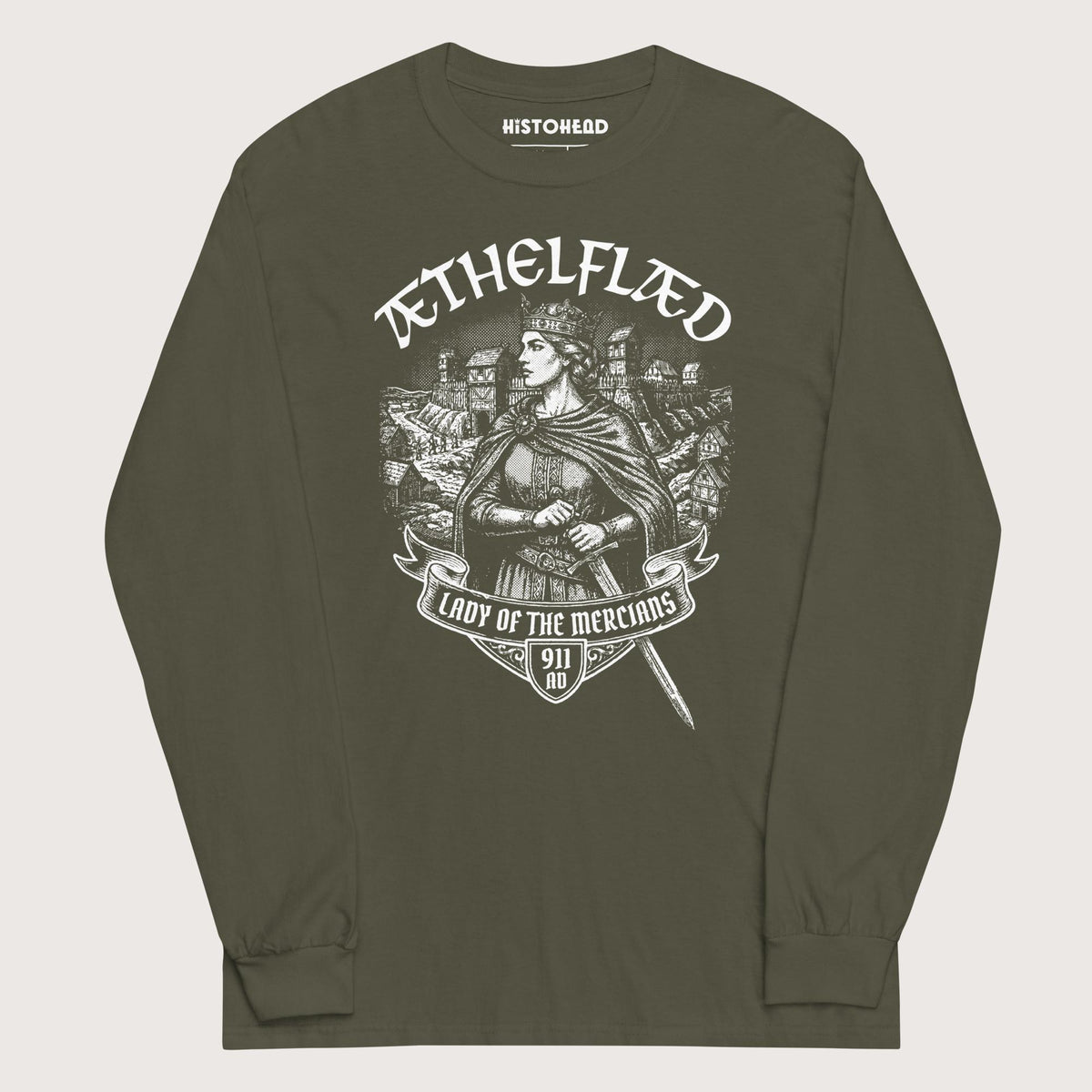 Military Green Æthelflæd Lady of the Mercians - Long Sleeve - history buff gift by HistoHead