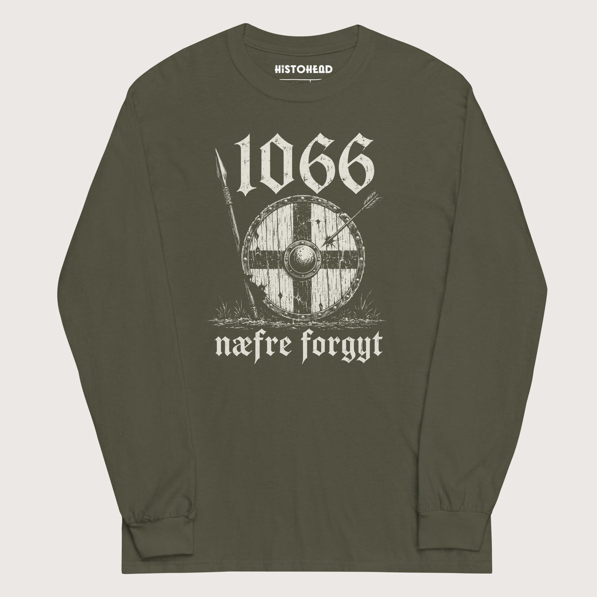Military Green 1066 Never Forget in Old English - Long Sleeve - history buff gift by HistoHead