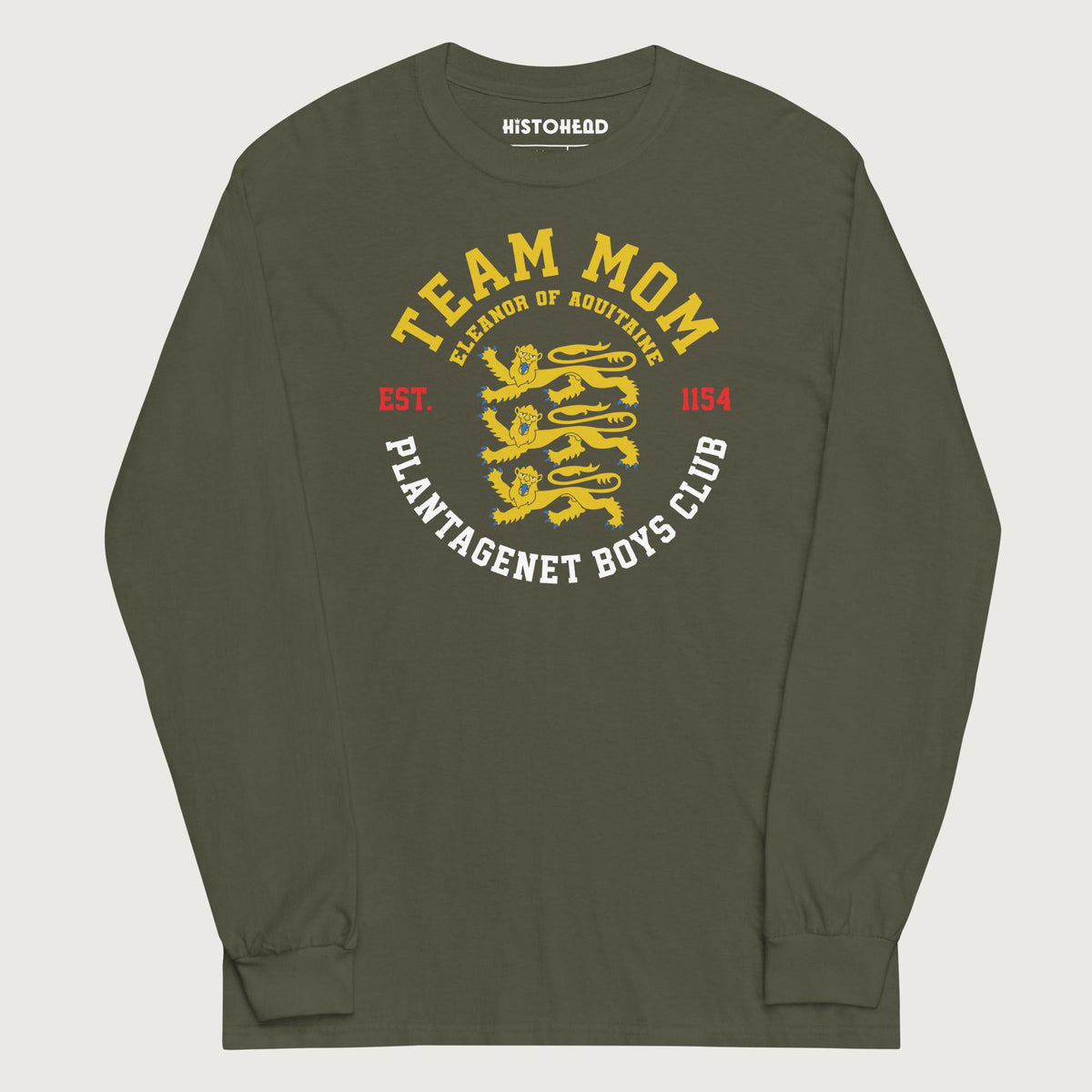Military Green Team Mom Eleanor of Aquitaine - Long Sleeve - history buff gift by HistoHead