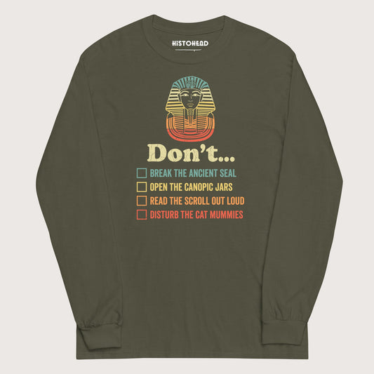 Military Green King Tutankhamun Advice - Long Sleeve - history buff gift by HistoHead