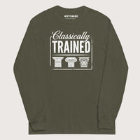Military Green Classically Trained - Long Sleeve - history buff gift by HistoHead