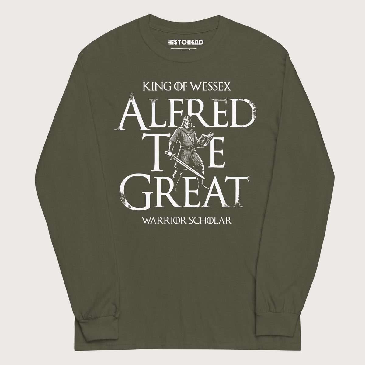 Military Green Alfred the Great Scholar King - Long Sleeve - history buff gift by HistoHead