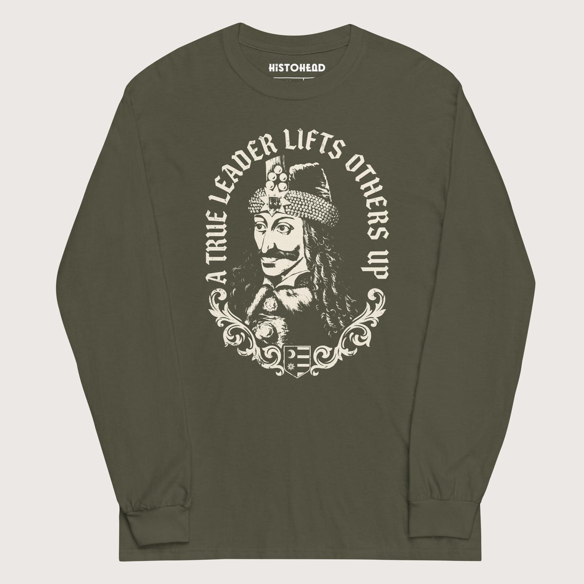 Military Green Vlad the Impaler True Leader - Long Sleeve - history buff gift by HistoHead