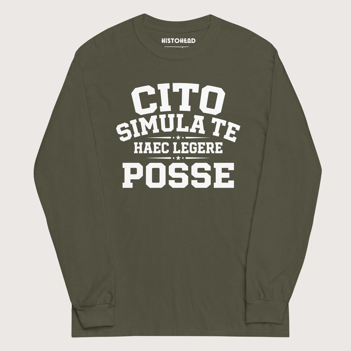 Military Green Latin Quick Pretend You Can Read This - Long Sleeve - history buff gift by HistoHead