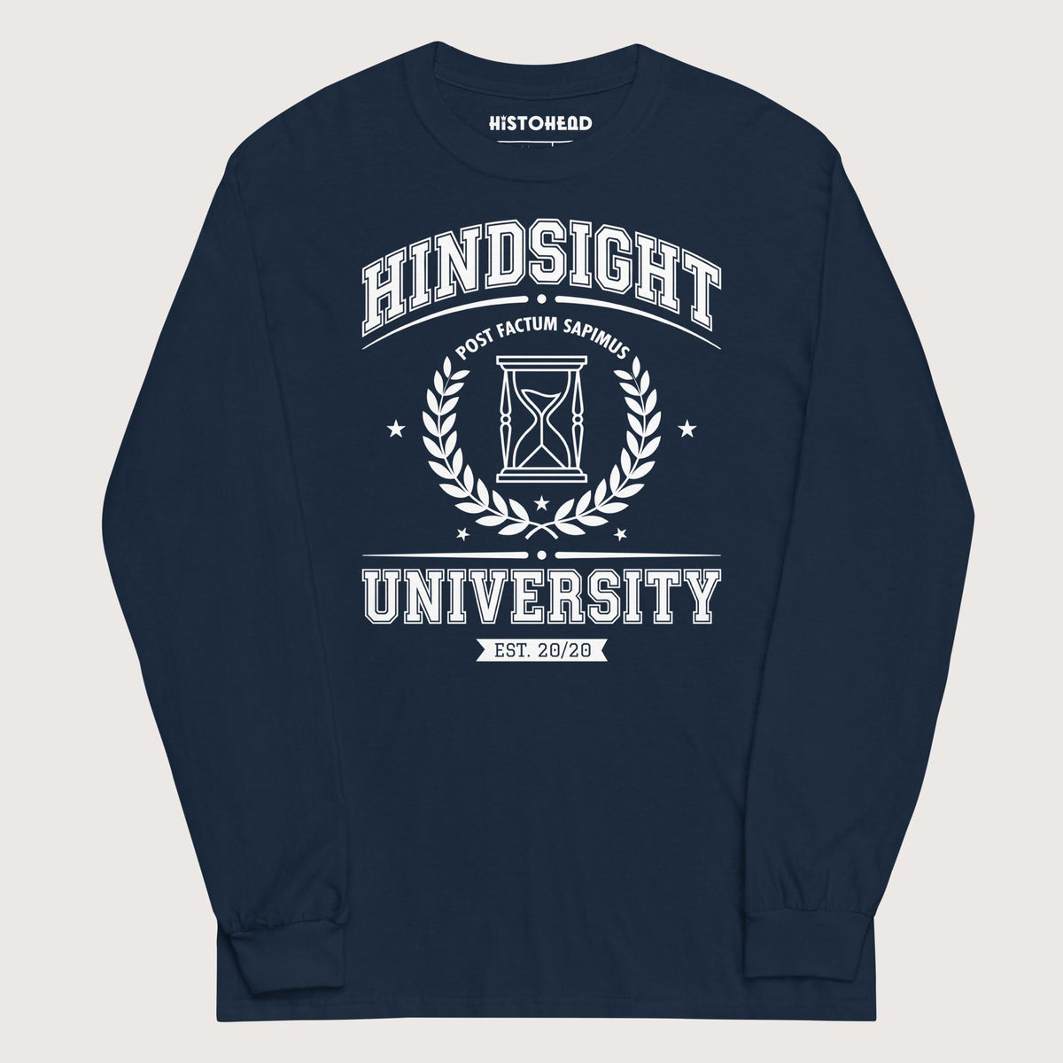 Navy Hindsight University - Long Sleeve - history buff gift by HistoHead