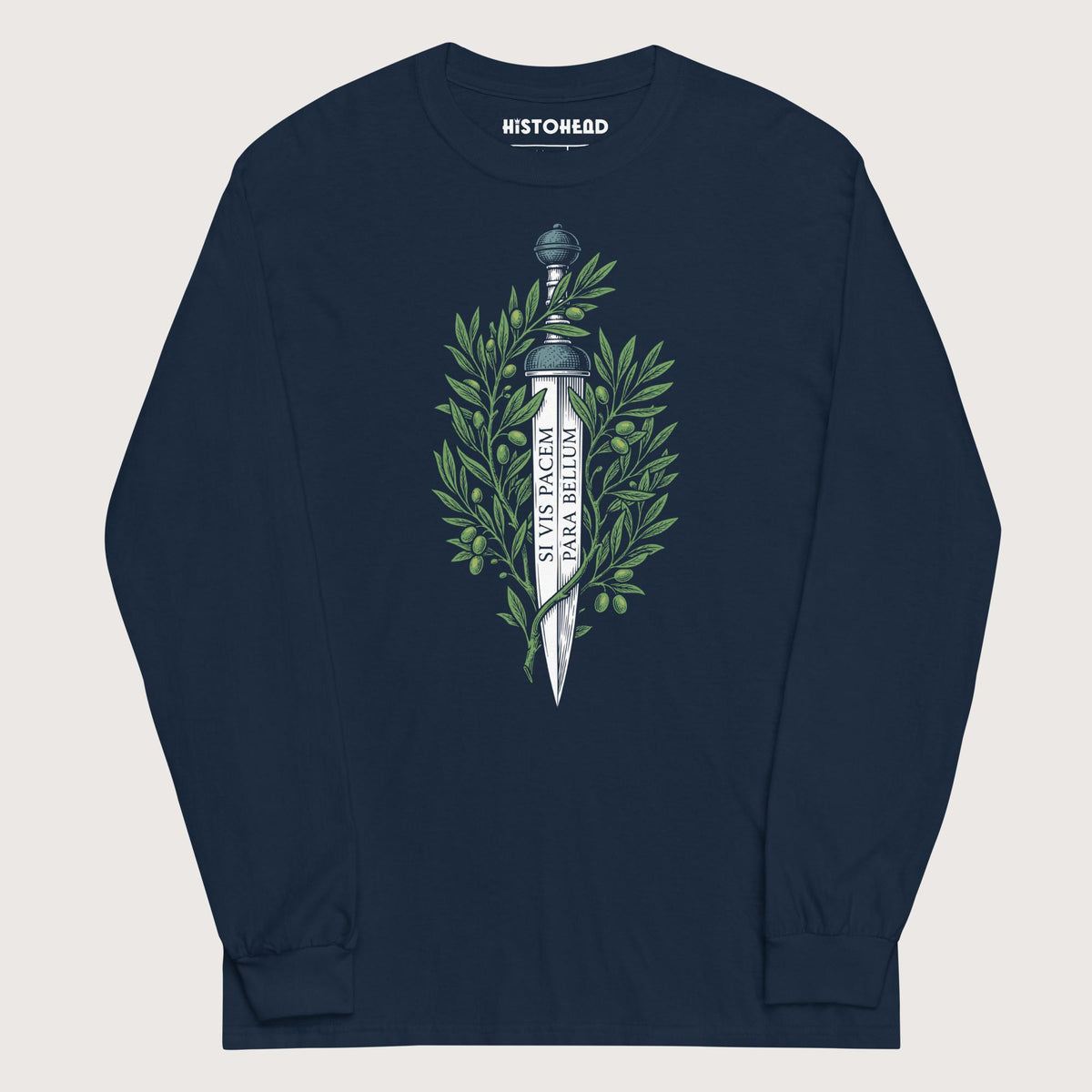 Navy Si Vis Pacem Para Bellum Latin Phrase - Long Sleeve - history buff gift by HistoHead