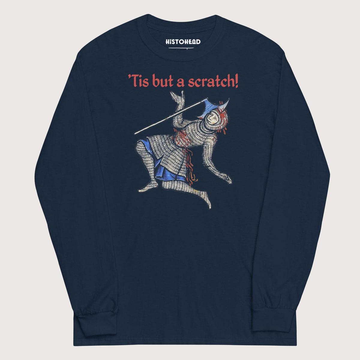 Navy Tis But A Scratch - Long Sleeve - history buff gift by HistoHead
