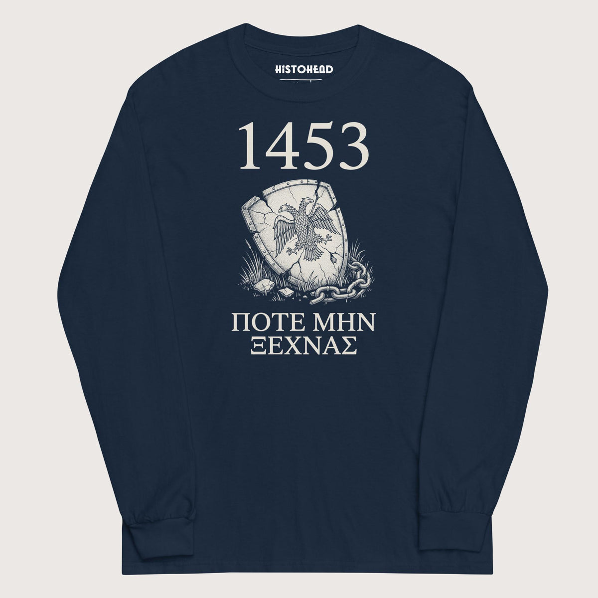 Navy 1453 Never Forget - Long Sleeve - history buff gift by HistoHead
