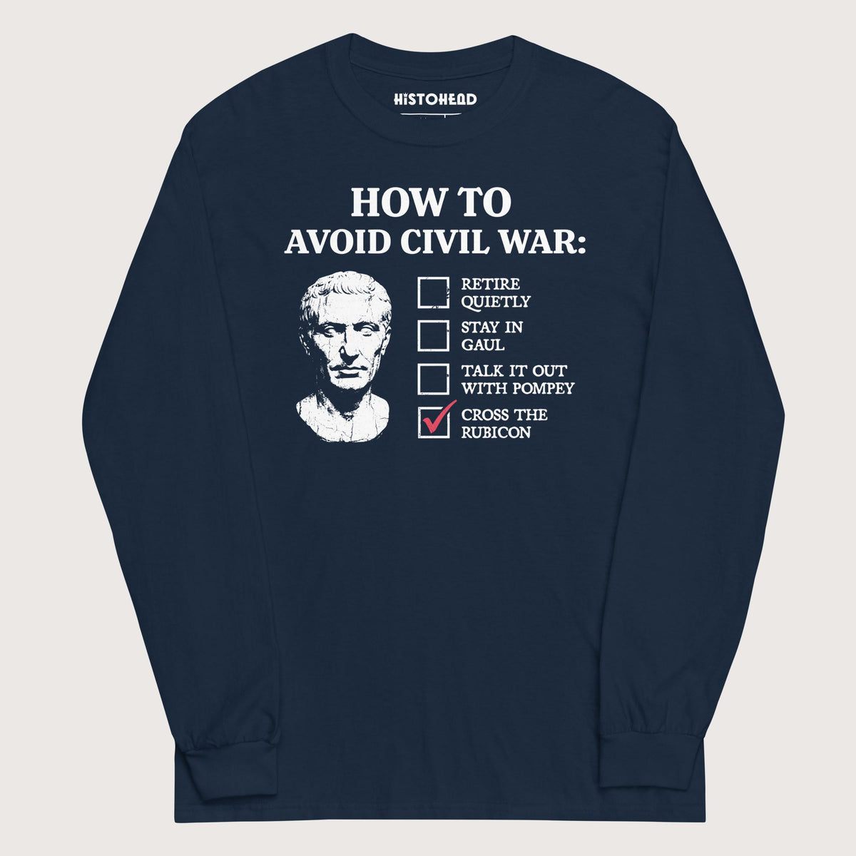 Navy Caesar's Peace Plan - Long Sleeve - history buff gift by HistoHead