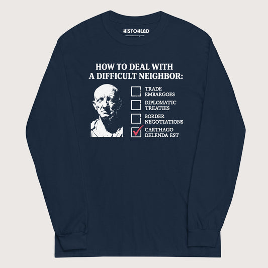 Navy Cato's Foreign Policy - Long Sleeve - history buff gift by HistoHead