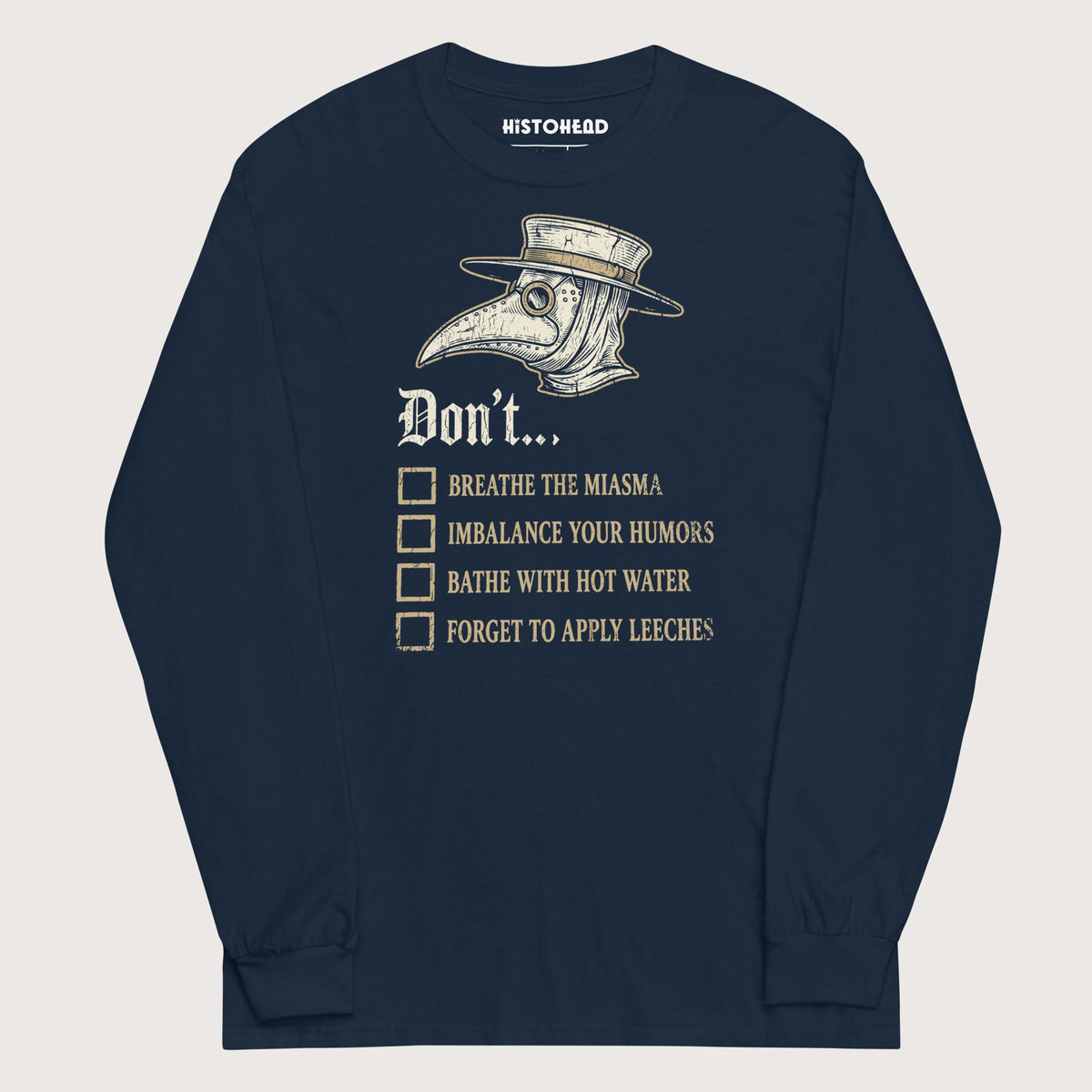 Navy Plague Doctor Advice - Long Sleeve - history buff gift by HistoHead
