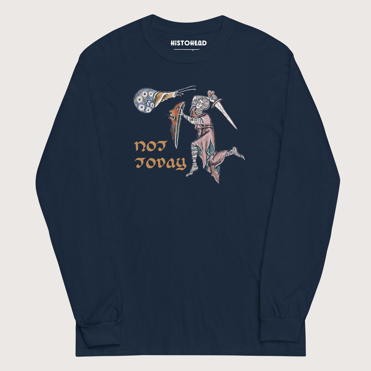 Navy Not Today Snail - Long Sleeve - history buff gift by HistoHead