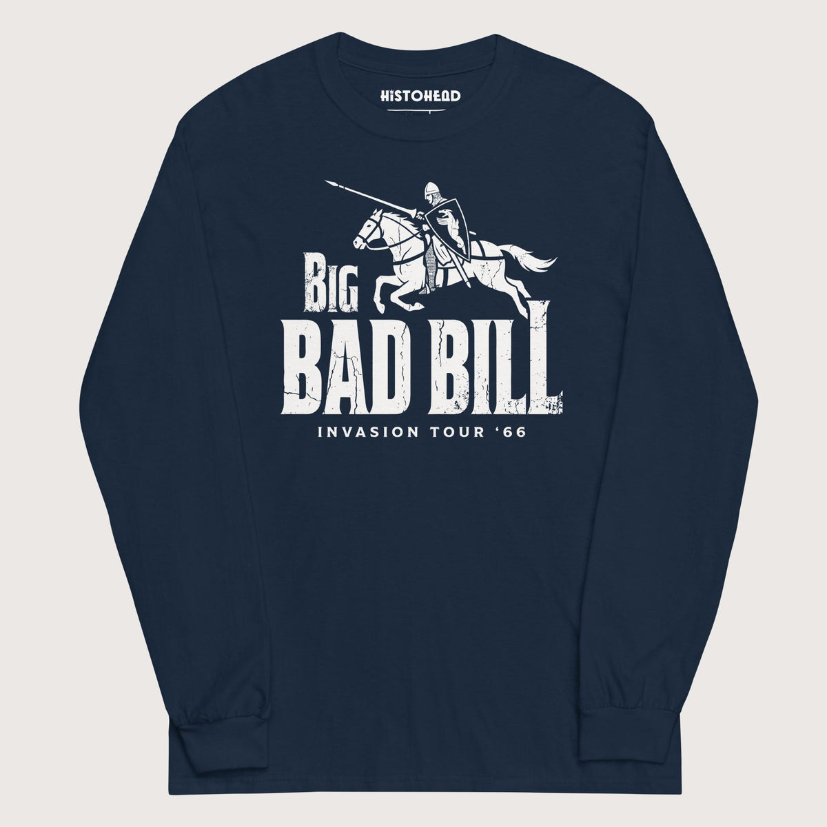 Navy Big Bad Bill Invasion Tour - Long Sleeve - history buff gift by HistoHead