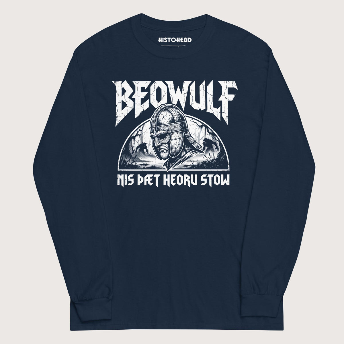 Navy Beowulf That Is No Pleasant Place Old English - Long Sleeve - history buff gift by HistoHead