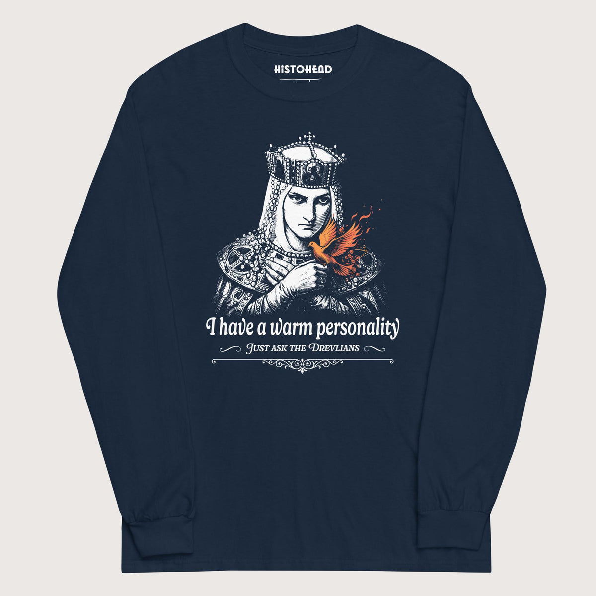 Navy Olga of Kiev I Have a Warm Personality - Long Sleeve - history buff gift by HistoHead