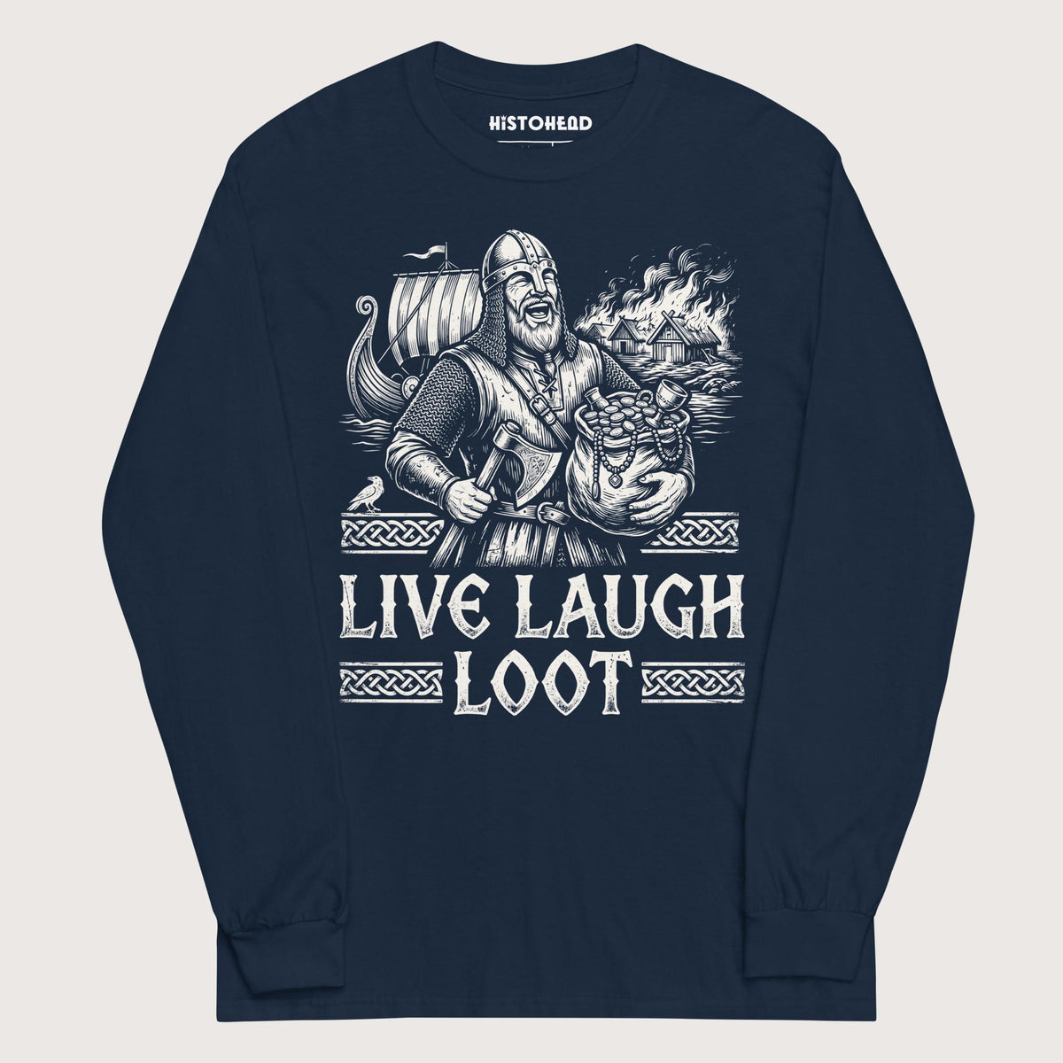 Navy Live Laugh Loot - Long Sleeve - history buff gift by HistoHead