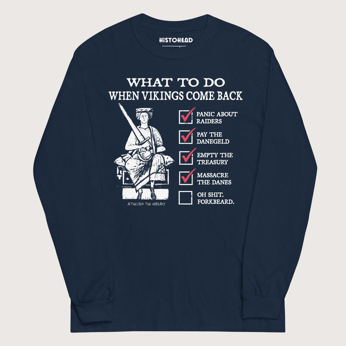Navy Æthelred the Unready Viking Raid Survival Guide - Long Sleeve - history buff gift by HistoHead