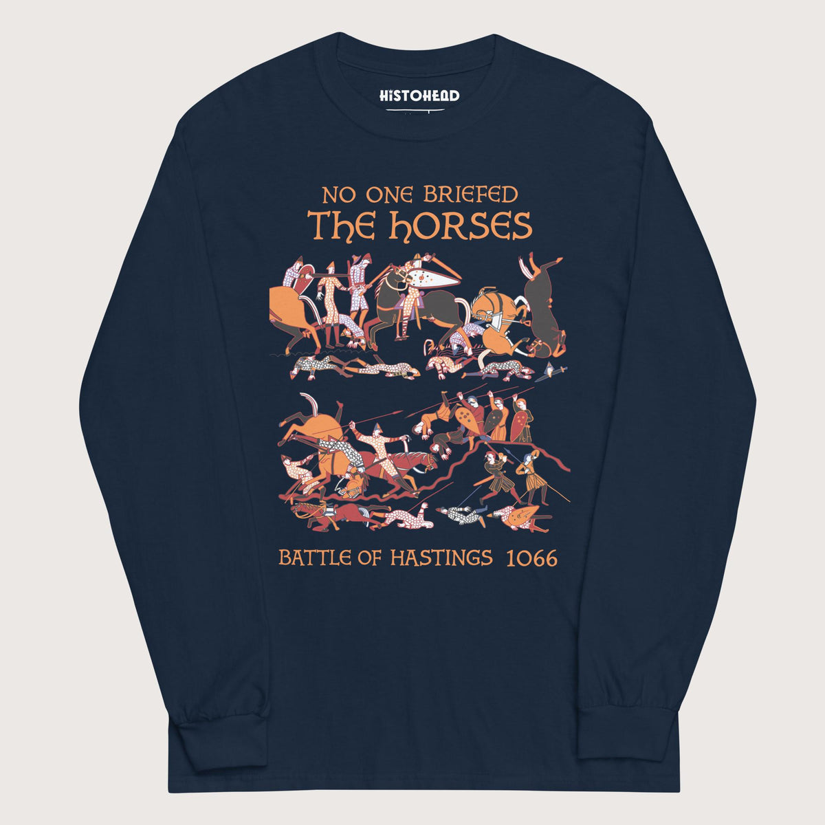 Navy Bayeux Tapestry No One Briefed the Horses - Long Sleeve - history buff gift by HistoHead