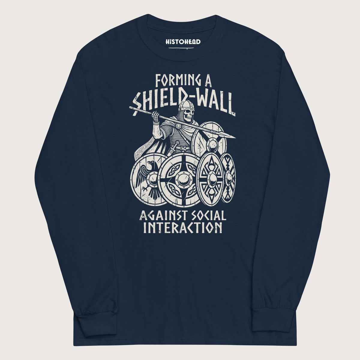 Navy Shieldwall Against Social Interaction - Long Sleeve - history buff gift by HistoHead