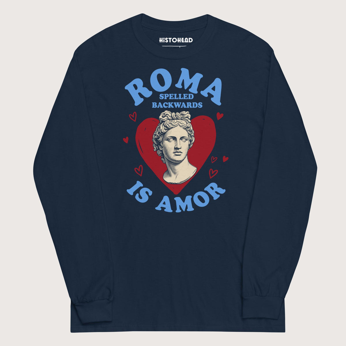Navy Roma Spelled Backwards Is Amor - Long Sleeve - history buff gift by HistoHead
