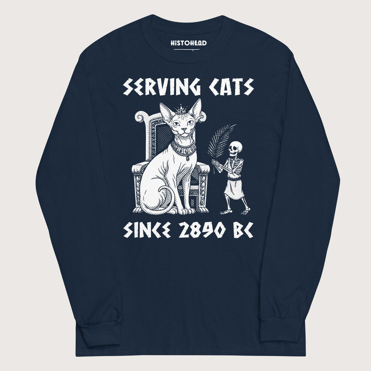 Navy Serving Cats Since 2890 BC - Long Sleeve - history buff gift by HistoHead