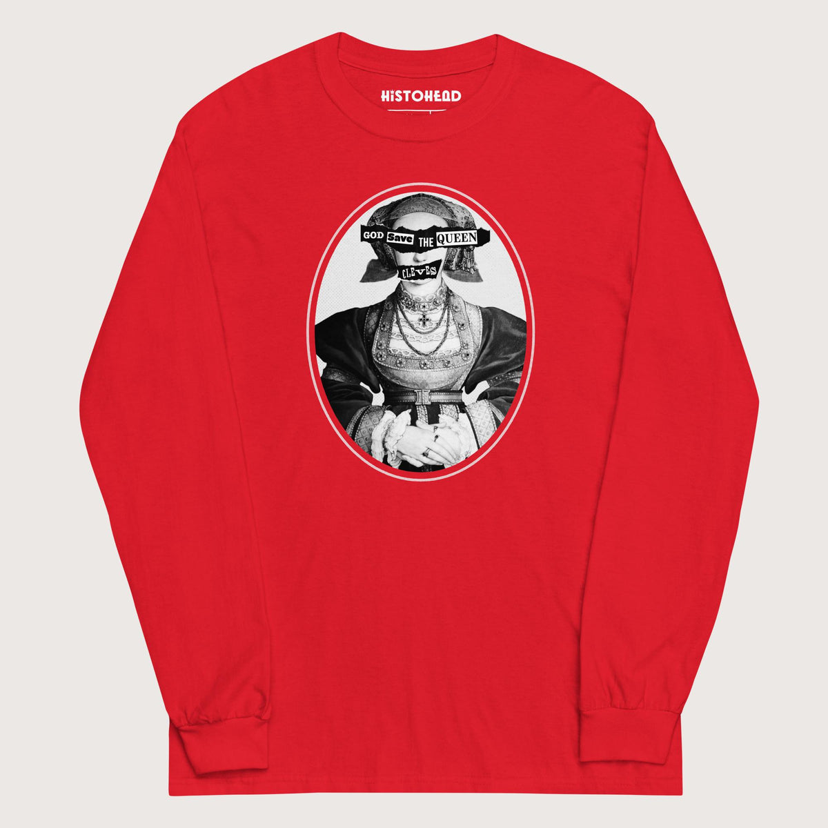 Red God Save the Queen Anne of Cleves - Long Sleeve - history buff gift by HistoHead