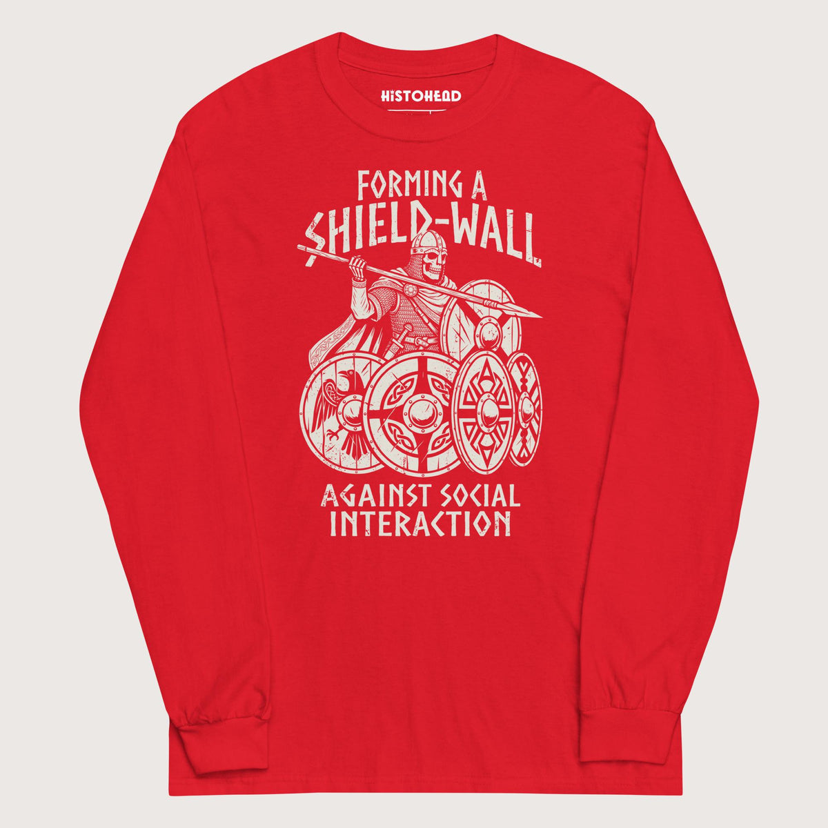 Red Shieldwall Against Social Interaction - Long Sleeve - history buff gift by HistoHead