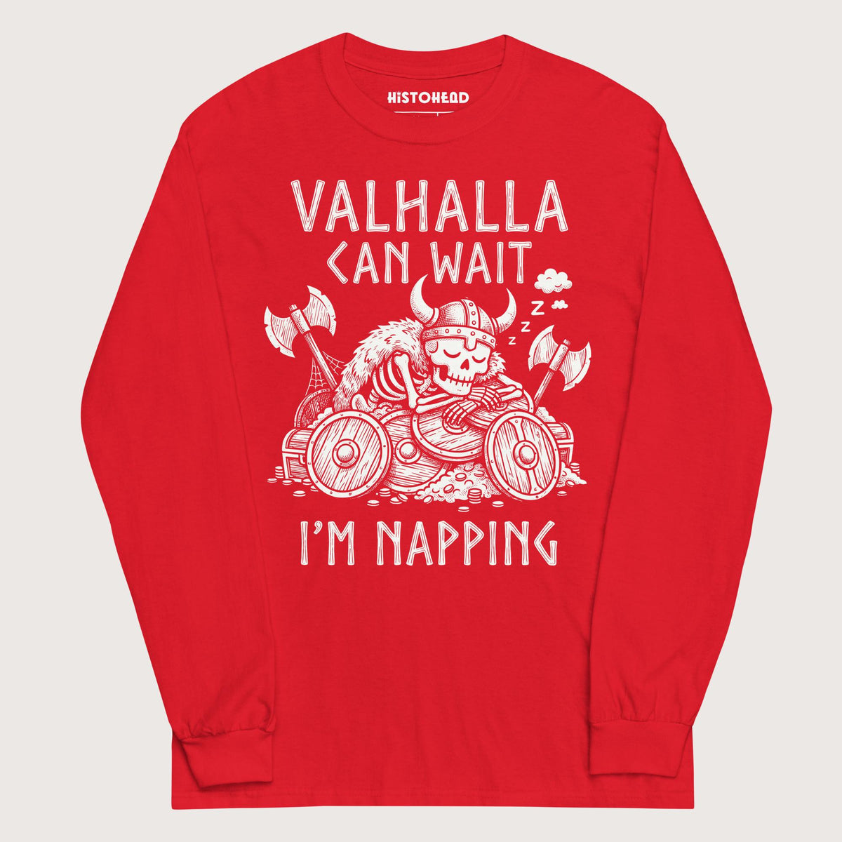 Red Valhalla Can Wait - Long Sleeve - history buff gift by HistoHead