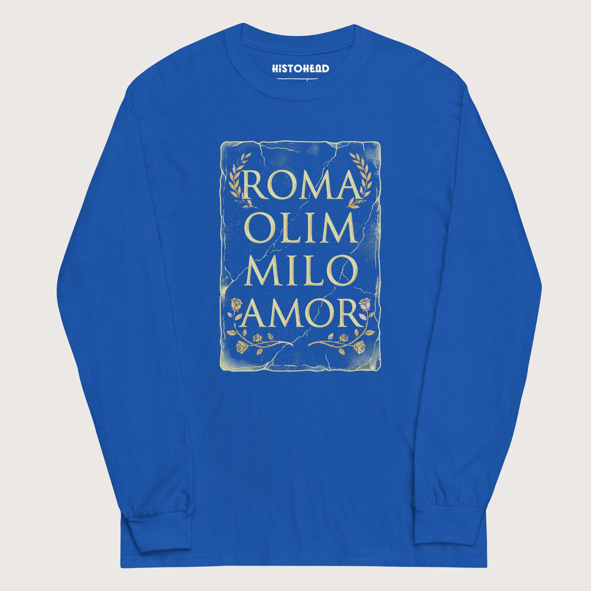 Royal Roma Amor - Long Sleeve - history buff gift by HistoHead