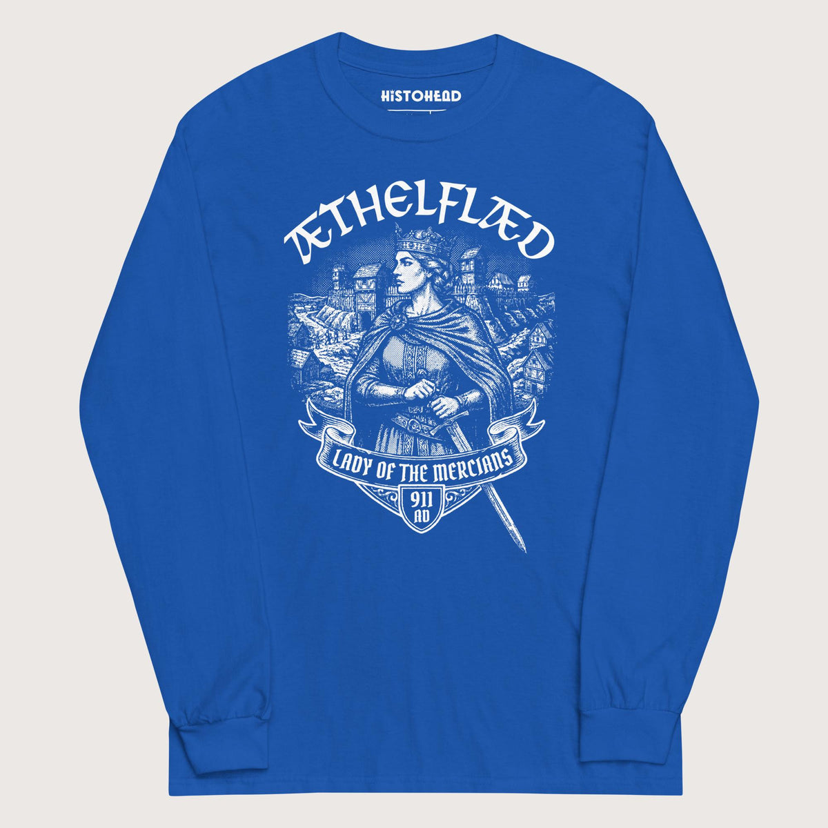 Royal Æthelflæd Lady of the Mercians - Long Sleeve - history buff gift by HistoHead