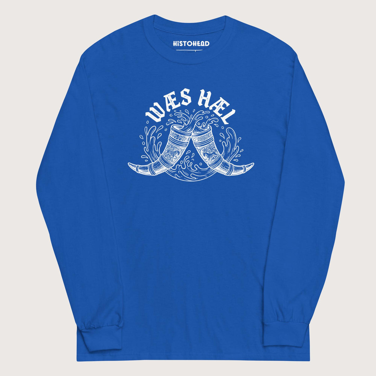 Royal Wæs Hæl - Long Sleeve - history buff gift by HistoHead