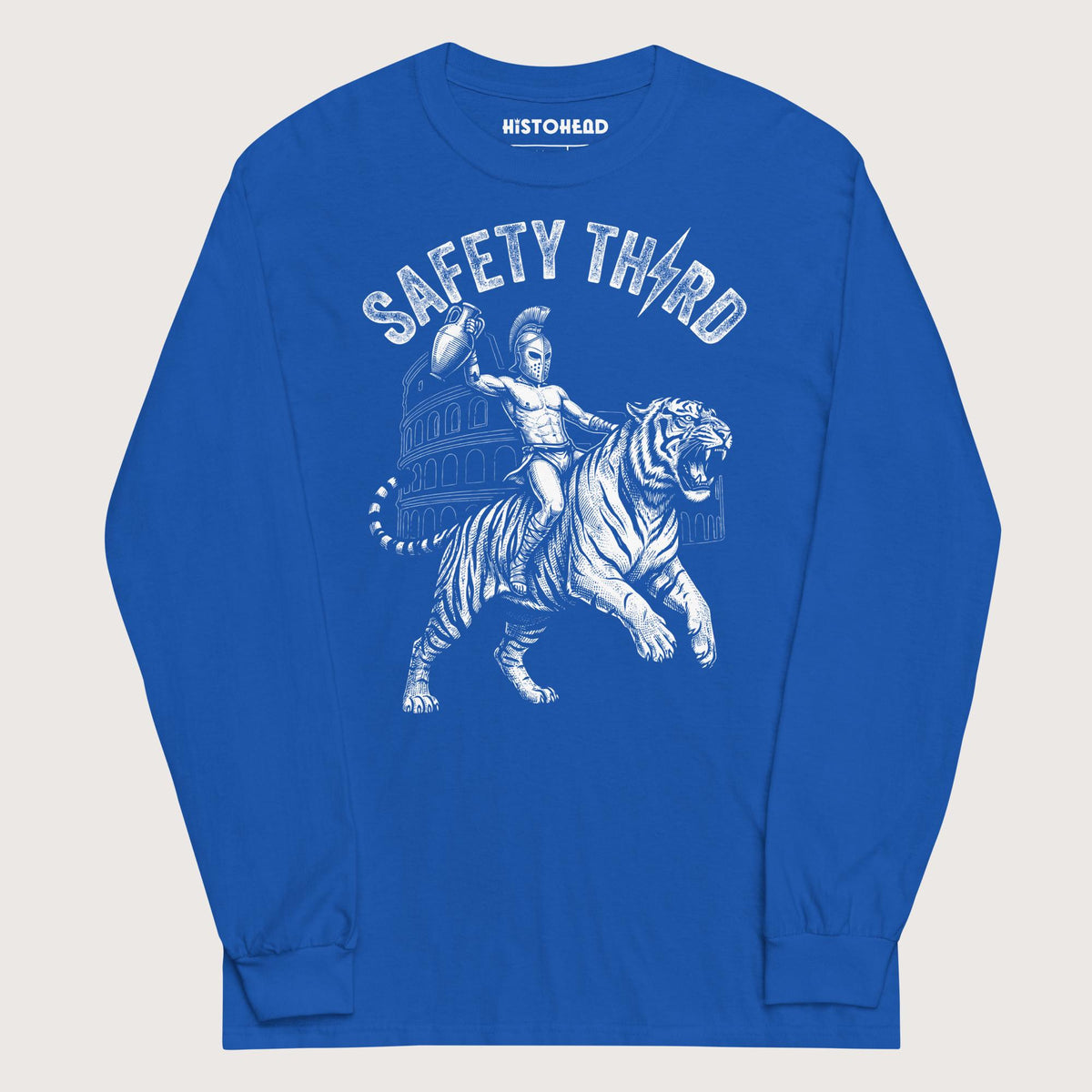 Royal Gladiator Safety Third - Long Sleeve - history buff gift by HistoHead