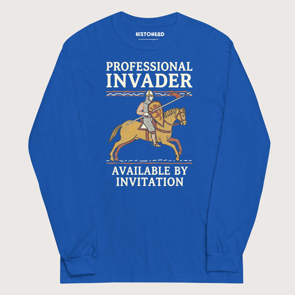 Royal Professional Invader - Long Sleeve - history buff gift by HistoHead