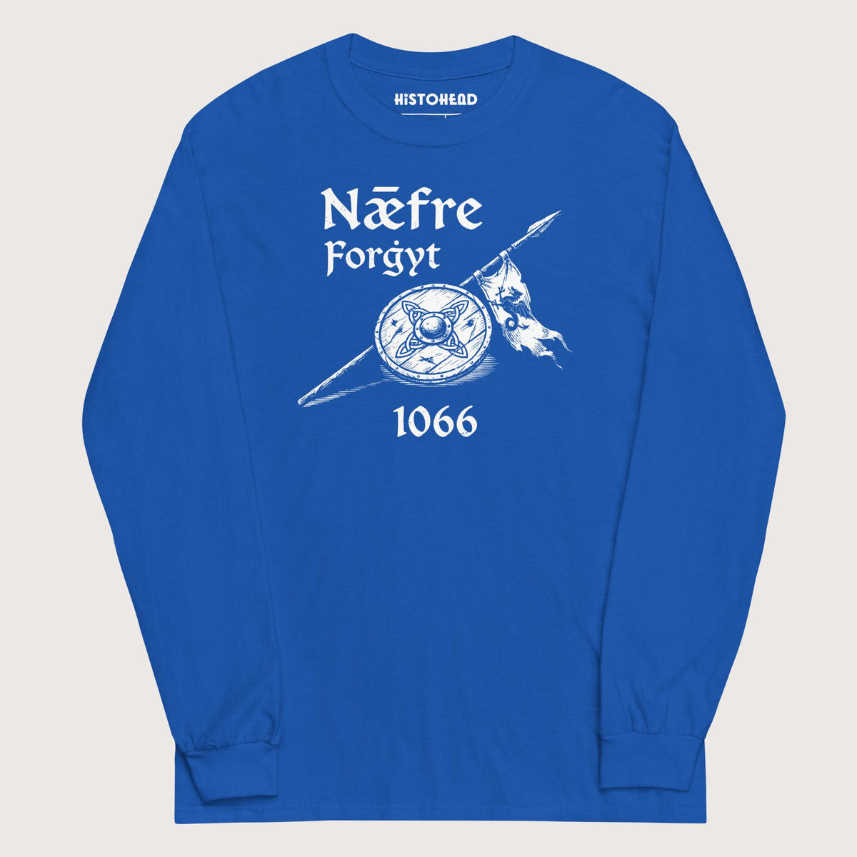Royal Never Forget 1066 - Long Sleeve - history buff gift by HistoHead