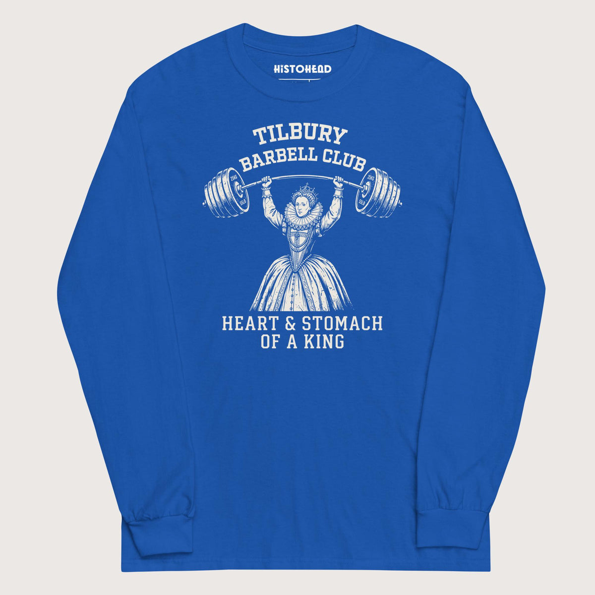 Royal Elizabeth I Tilbury Barbell Club - Long Sleeve - history buff gift by HistoHead