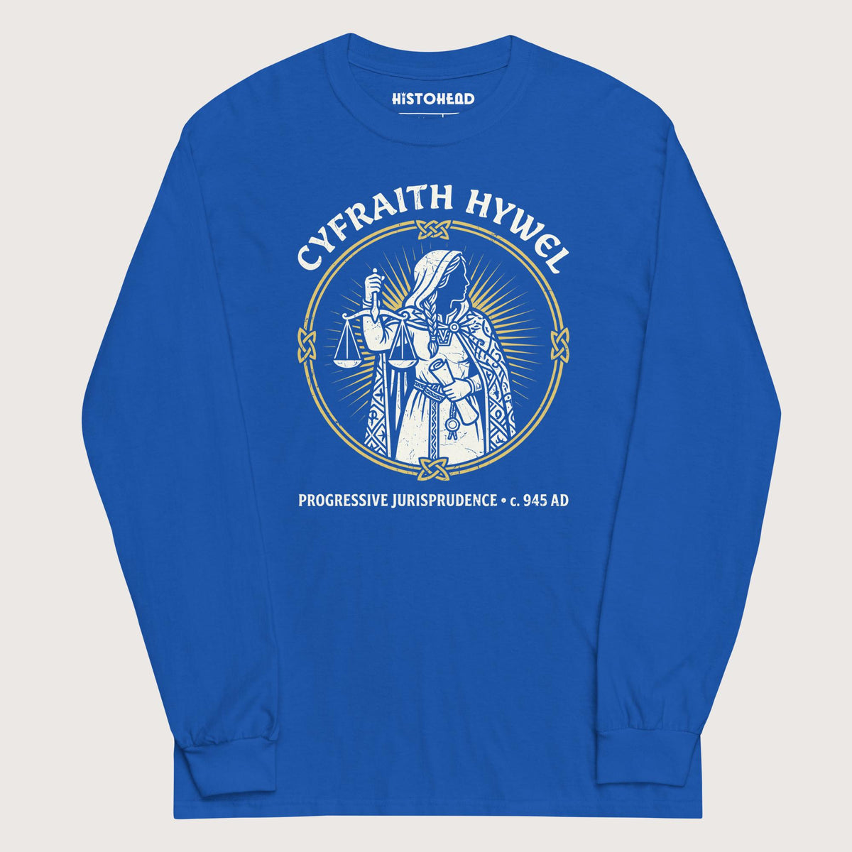 Royal Cyfraith Hywel Progressive Jurisprudence - Long Sleeve - history buff gift by HistoHead
