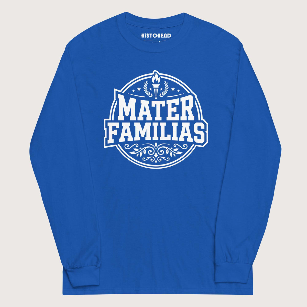 Royal Mater Familias Latin - Long Sleeve - history buff gift by HistoHead