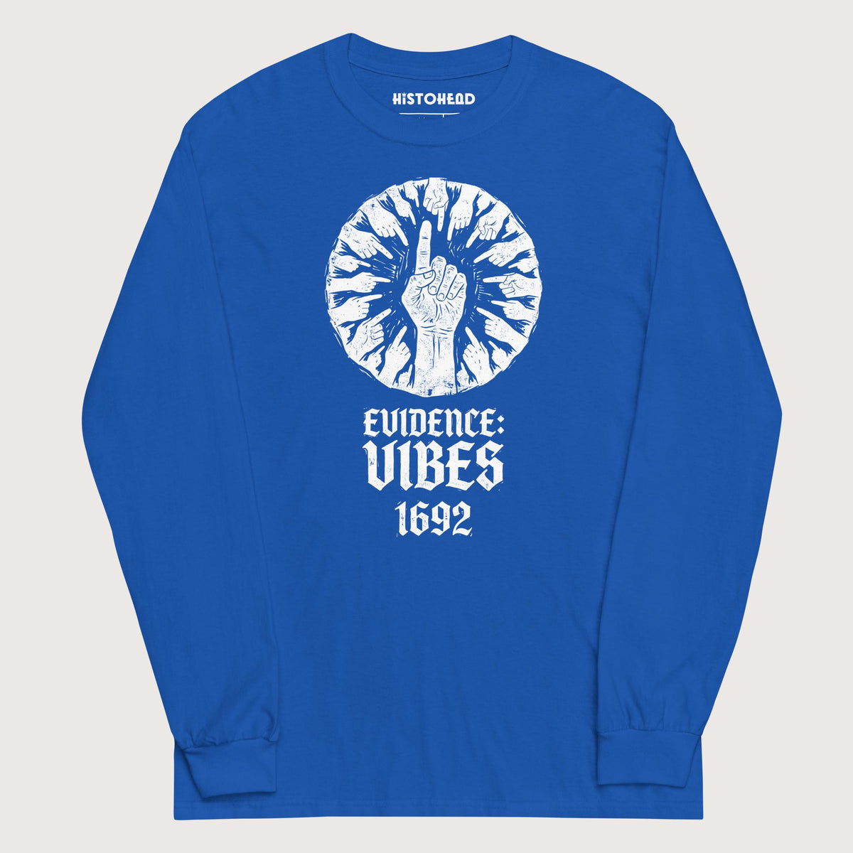 Royal 1692 Salem Witch Trials Evidence - Long Sleeve - history buff gift by HistoHead