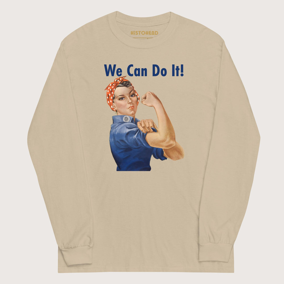 Sand Rosie We Can Do It - Long Sleeve - history buff gift by HistoHead