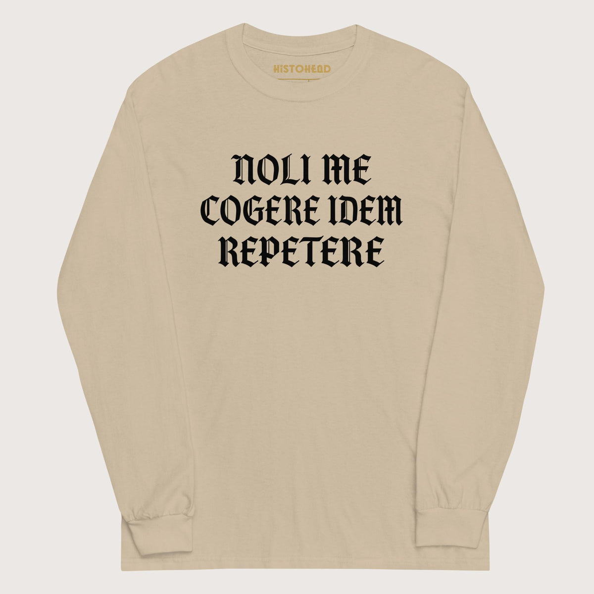 Sand Don't Make Me Repeat Myself - Long Sleeve - history buff gift by HistoHead