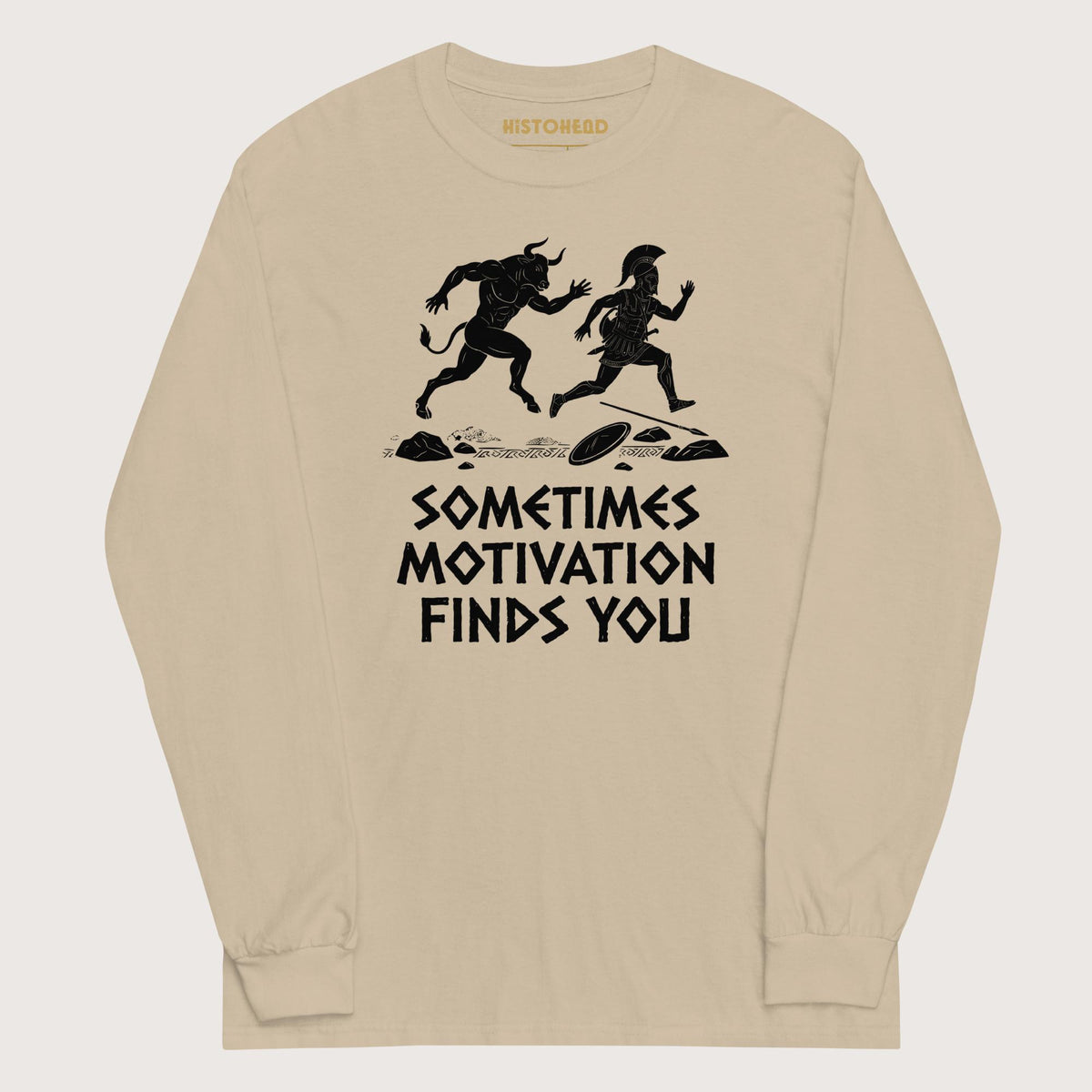 Sand Motivation Finds You Minotaur Edition - Long Sleeve - history buff gift by HistoHead