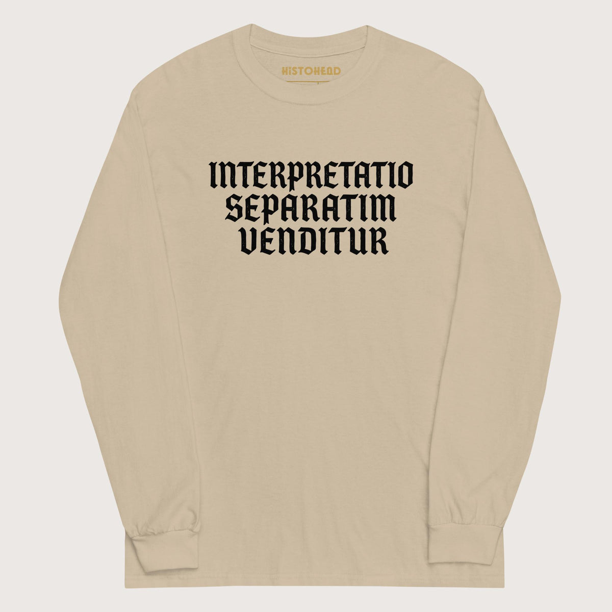 Sand Translation Sold Separately in Latin - Long Sleeve - history buff gift by HistoHead