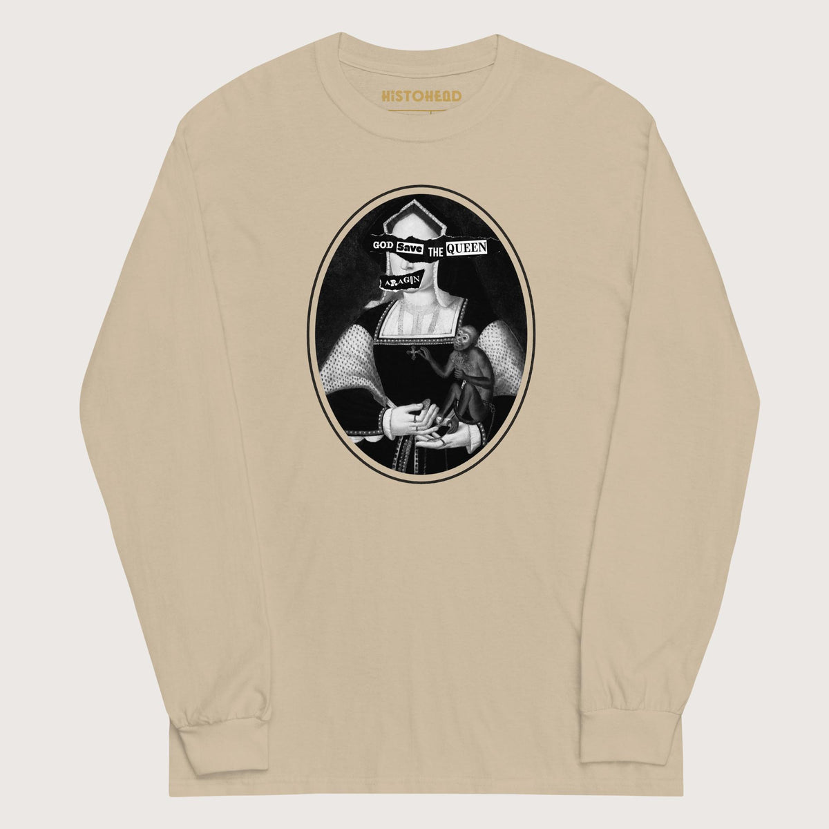 Sand God Save the Queen Katherine of Aragon - Long Sleeve - history buff gift by HistoHead