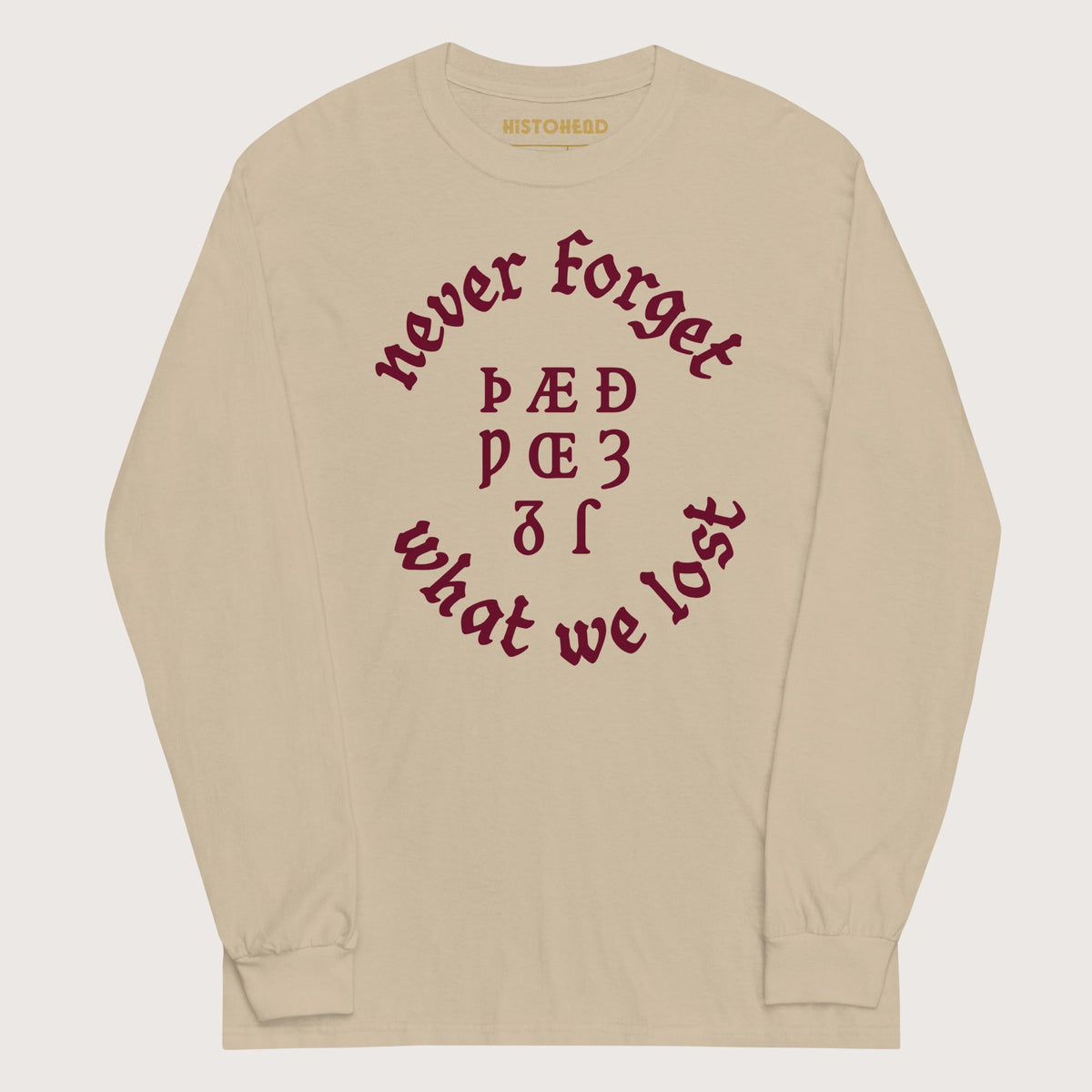 Sand Never Forget Lost Letters - Long Sleeve - history buff gift by HistoHead