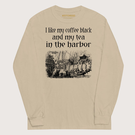 Sand Coffee Black Tea in the Harbor - Long Sleeve - history buff gift by HistoHead