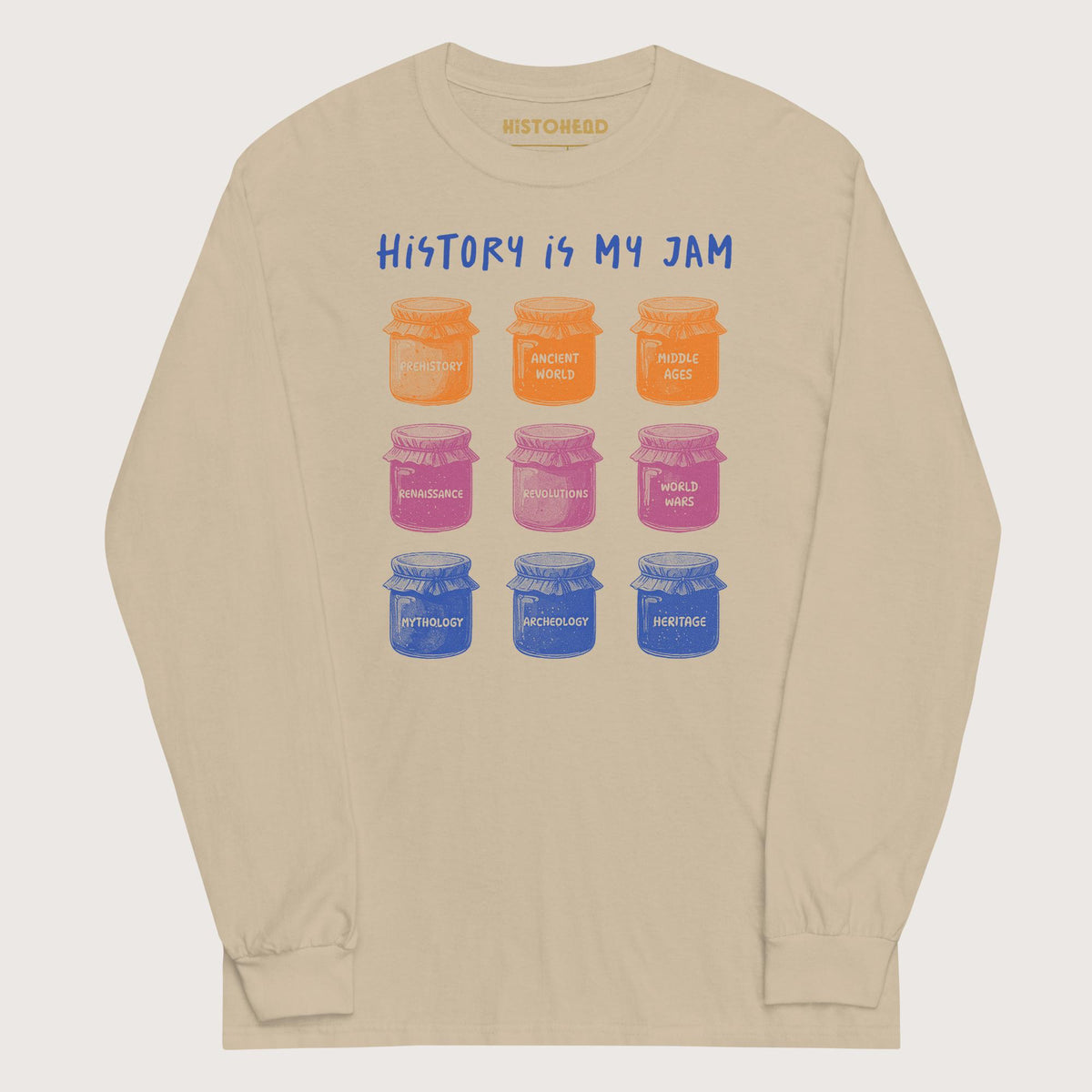 Sand History Is My Jam - Long Sleeve - history buff gift by HistoHead
