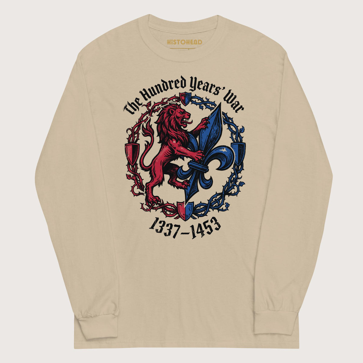 Sand The Hundred Years' War - Long Sleeve - history buff gift by HistoHead
