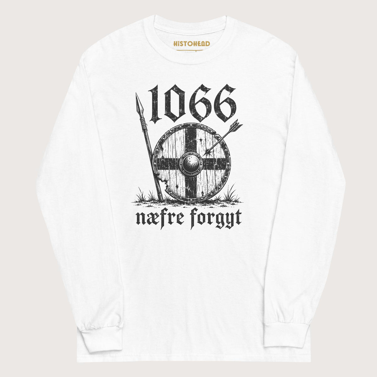 White 1066 Never Forget in Old English - Long Sleeve - history buff gift by HistoHead